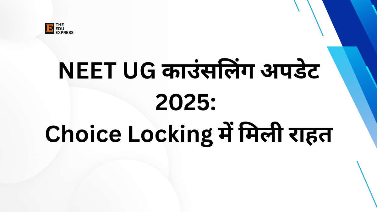 NEET UG 2025 Counselling Date extension
